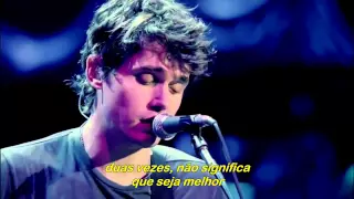 John Mayer - Gravity Legendado