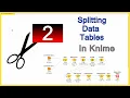 How to Split Data Tables on Multiple Conditions in Knime part 2 of 2