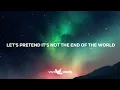 Miley Cyrus - End Of The World (Lyrics)