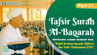 Download Wajib Beriman Kepada Akhirat \u0026 Nabi Muhammad SAW | Kajian Tafsir Showi bersama Habib Saggaf BSA | 31 MP3