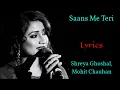 Download Lagu SAANS (LYRICS) | MOHIT CHAUHAN, SHREYA GHOSHAL | A.R REHMAN, GULZAR | SRK, KATRINA| JAB TAK HAI JAAN