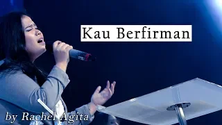Download Kau Berfirman by Rachel Agita MP3
