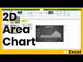 How to Create 2D Area Chart in Excel - 2D Area Chart Excel Tutorial
