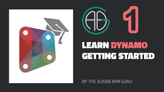Learn Dynamo - Lesson 1 Getting Started User Interface