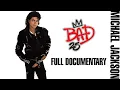 Michael Jackson - Bad 25 FULL DOCUMENTARY