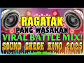 Download Lagu RAGATAK BATTLE MIX ACTIVATED 2025✨ SOUND CHECK 💥 BASAK ANG SPEAKER MO DITO 📣 BATTLE OF THE SOUND