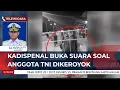 Download Lagu Kadispenal Buka Suara soal Anggota TNI Dikeroyok di Terminal Arjosari Kota Malang