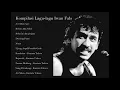 Download Lagu Kompilasi Lagu lagu Iwan Fals