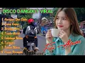 Lagu DJ DISCO DANGDUT VIRAL TERBARU 2025 HARAPAN DAN DUKA PALING ENAK BUAT JOGED