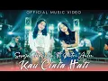 Download Lagu SASHA ARKHISNA FEAT PUTRI AULIN - KAU CINTA HATI | Official Music Video | HARMONI BIRU PRODUCTION