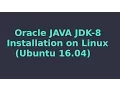 Oracle JAVA JDK 8 installation on linux Ubuntu 16 04
