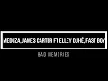 MEDUZA, James Carter - Bad Memories ft. Elley Duhé, FAST BOY 1 hour mix