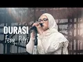 Download Lagu Durasi Feby Putri Live Nyala Fest