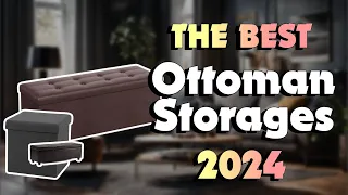 The Best Storage Ottomans to Organize Your Room in 2024 - Must Watch Before Buying