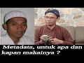 Download Lagu Metadata, untuk apa dan kapan memakainya ?