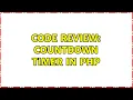 Code Review Countdown timer in PHP
