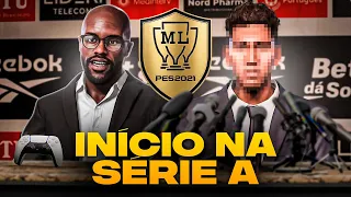 A 1ª CONTRATAÇÃO DO SANTA CRUZ NA SÉRIE A! | Master League PES 2021 #48