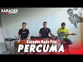Download Lagu PERCUMA - KARAOKE VERSI JANDHUT Nada Pria