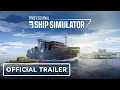 Professional Ship Simulator - Reveal Trailer