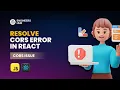 Resolve CORS issue in reactjs