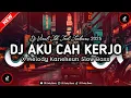 Download Lagu Dj Aku Cah Kerjo X Melody Kanekeun Full Song By Fr Fvnky Remix
