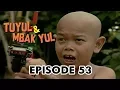 Download Lagu Tuyul dan Mbak Yul Episode 53 Mancing Ikan