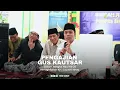 Download Lagu PENGAJIAN GUS KAUTSAR || DALAM RANGKA HAUL KE- 25 ALMAGHFURLAH KH. SUYUTHI ISHAQ