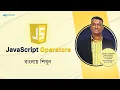 Part JavaScript Operators bangla tutorial Basic To Advance For WordPress Laravel
