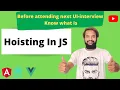 My first question in every front-end developer interview Hoisting Ep - 1