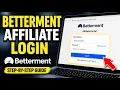 How to authenticate with Betterment affiliate portal login - Beginner Guide