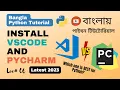 Install Visual Studio Code and PyCharm Which one is BEST for Python Python IDE Bangla