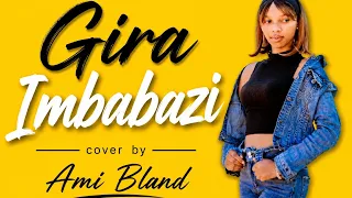 Gira Imbabazi by Ami Bland