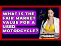 What Is The Fair Market Value For A Used Motorcycle - Ride or Die Motorcycles