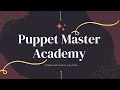 I WANT YOU AS A STUDENT Tommy s Puppet Master Academy