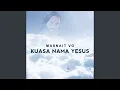 Download Lagu Kuasa Nama Yesus