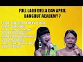 Download Lagu FULL LAGU DELLA DAN APRIL DANGDUT ACADEMY 7