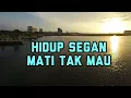 Download Lagu Lucu, Hidup Segan Mati Tak Mau - Ustadz Ali Ahmad Bin Umar