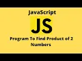 JavaScript Tutorial Multiplication of Two Numbers in JavaScript Code Thulo
