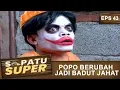 Lagu Popo Berubah Jadi Badut Jahat – Sepatu Super Eps 43 Part 1