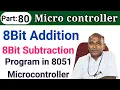 8 Bit Addition and Subtraction Program in 8051