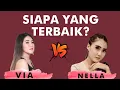 Download Lagu VIA VALLEN VS NELLA KHARISMA. SIAPA YANG TERBAIK?