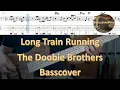 The Doobie Brothers Long Train Running. Bass Cover Tabs Score Chords Transcription Bass Tiran Porter