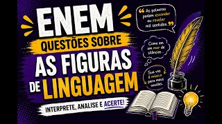 ENEM - Questões sobre as figuras de linguagem