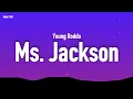Young Roddo - Ms Jackson