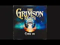 🎸 The Grimson Saints | Come On [Full Album] ★ Progressive Psychedelic Rock Odyssey