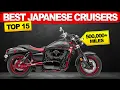 Top 15 Japanese Cruiser Motorcycles That Last Forever!