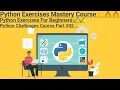 Python Exercises Mastery Course Python full course Python Exercises TECHISH