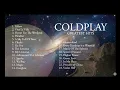 Download Lagu Coldplay Greatest Hits Full Album – The Best of Coldplay Collection (Concert Playlist)