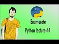 Python bangla tutorials - 44 Enumerate