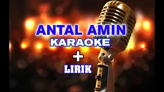 Download ANTAL AMIN KARAOKE ( ROBBI KHOLAQ THOHA MINNUR ) AREMI COVER '' INSTRUMEN HD '' MP3